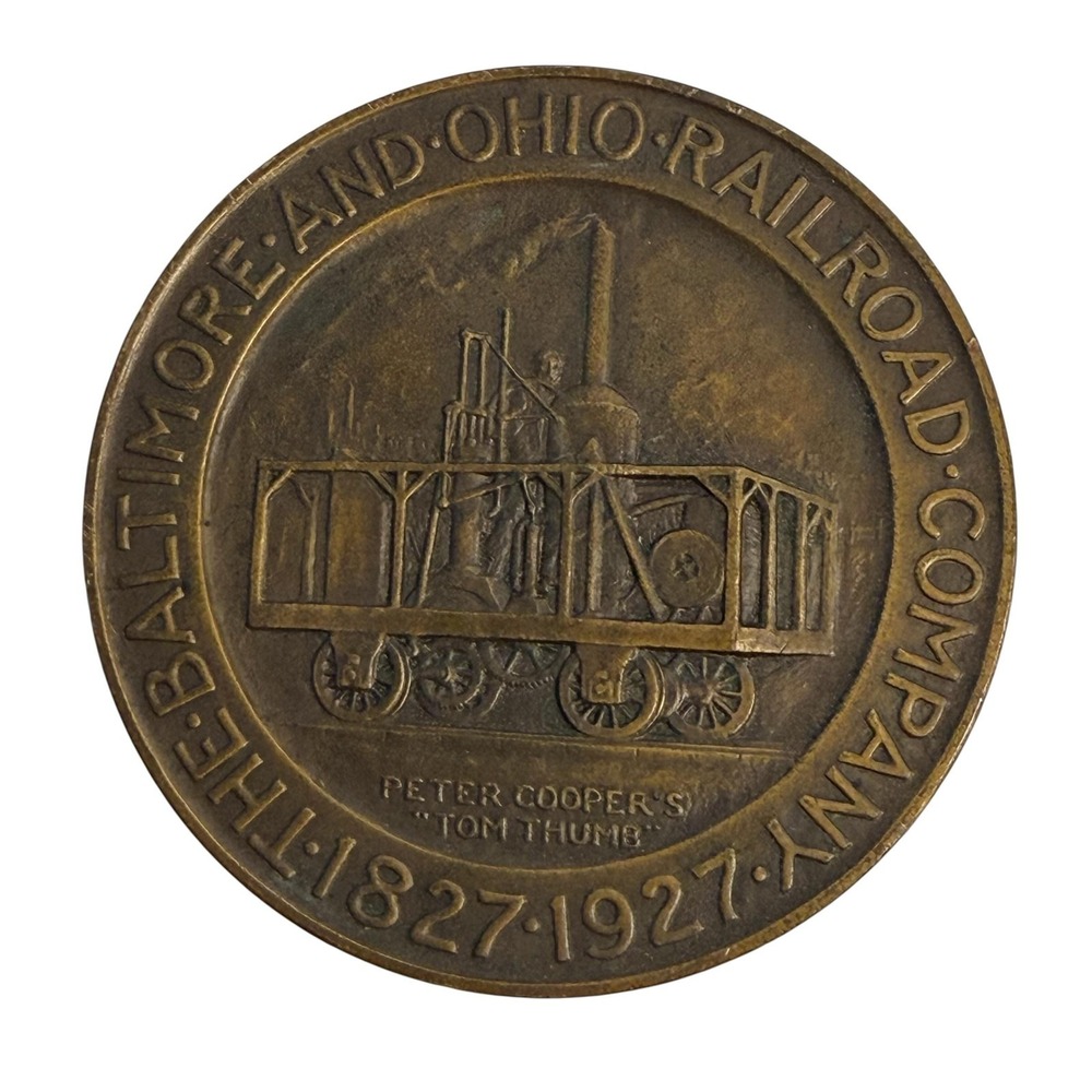 Vintage 1927 Baltimore & Ohio Railroad Bronze Centennial Medal Tom Thumb USA